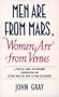 Men Are From Mars, Women are From Venus