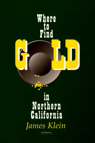 where to find gold in northern california