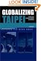 Globalizing Taipei (Planning, History and Environment Series)