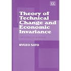 Theory of Technical Change and Economic Invariance: Application of Lie Groups by Ryuzo Sato