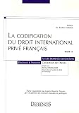 Revue Répertoire Defrénois  / La codification du droit international privé français