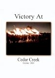 Victory at Cedar Creek 2005