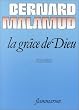 La gr�ce de Dieu