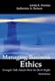 Managing Business Ethics: Straight Talk About How To Do It Right