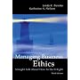 Managing Business Ethics: Straight Talk About How To Do It Right
