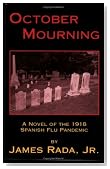 October Mourning: A Novel of the 1918 Spanish Flu Pandemic (Autographed)