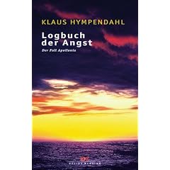 Logbuch der Angst. Der Fall Apollonia