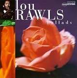 Ballads: Lou Rawls