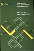 Unaccusativity: At the Syntax-Lexical Semantics Interface (Linguistic Inquiry Monographs)