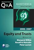 Equity and Trusts 2006-2007 (Blackstone's Law Q & A)