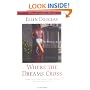 Where the Dreams Cross (Voices of the South)