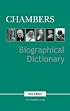 Chambers Biographical Dictionary