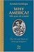 Why America?: 500 Years of a Name: The Life and Times of Amerigo Vespucci (Villegas History)