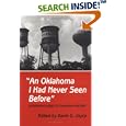 Oklahoma I Had Never Seen Before: Alternative Views of Oklahoma History by  Davis D. Joyce