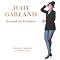 read biographies of Judy Garland.