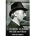 C.Hubert H.Parry: His Life and Music