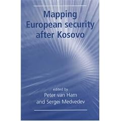 Mapping European Security After Kosovo