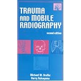 Trauma and Mobile Radiography