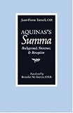 Aquinas's Summa: Background, Structure, & Reception