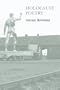 Holocaust Poetry: Awkward Poetics in the Work of Sylvia Plath, Geoffrey Hill, Tony Harrison and Ted Hughes