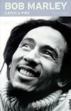 Bob Marley. Catch a Fire