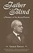 Father of the Blind: A Portrait of Sir Arthur Pearson