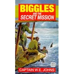 Biggles and the Secret Mission (Red Fox older fiction)