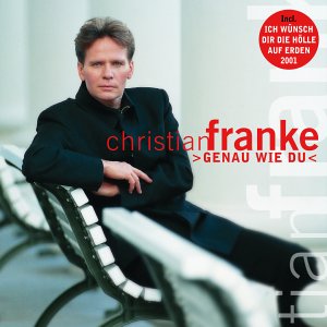 Christian Franke - Genau Wie du - Zortam Music