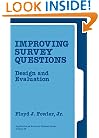 Improving Survey Questions: Design and Evaluation (Applied Social Research Methods)