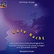 Gute Nacht. CD: Nie mehr Einschlafschwierigkeiten. Das NLP-Programm f�r einen ruhigen und gesunden Schlaf