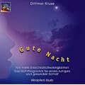 Gute Nacht. CD: Nie mehr Einschlafschwierigkeiten. Das NLP-Programm f�r einen ruhigen und gesunden Schlaf
