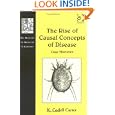 The Rise of Causal Concepts of Disease: Case Histories (The History of Medicine in Context)