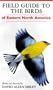Field Guide To The Birds Of Eastern North America