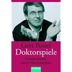 Doktorspiele: Gest�ndnisse eines Hochstaplers