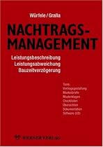 Nachtragsmanagement: Leistungsbeschreibung - Leistungsabweichung - Bauzeitverz&ouml;gerung
