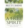 A Free Spirit: Gives You the Right to Make Choices