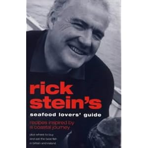 Rick Stein's Seafood Lover's Guide: Recipes Inspired by a Coastal Journey