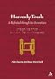 Heavenly Torah: As Refracted through the Generations