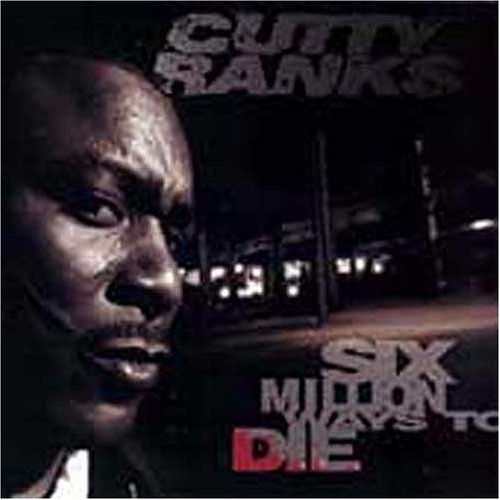 Cutty Ranks - Six Million Ways To Die - Zortam Music