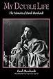 My Double Life: The Memoirs of Sarah Bernhardt (Suny Series, Women Writers in Translation)
