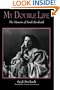 My Double Life: The Memoirs of Sarah Bernhardt (Suny Series, Women Writers in Translation)