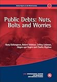 Public debts : nuts, bolts and worries