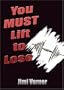 You MUST Lift to Lose