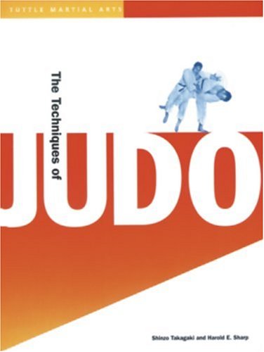 The Techniques of Judo (Tuttle Martial Arts)