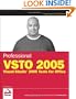 Professional VSTO 2005: Visual Studio 2005 Tools for Office (Programmer to Programmer)
