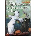 Histoire d'une mouette et du chat qui lui apprit � voler
