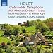 Holst: Cotswolds Symphony / Walt Whitman Overture / A Winter Idyll / Japanese Suite / Indra