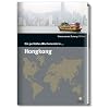 Hongkong: Ein perfektes Wochenende in...