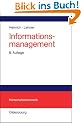 Informationsmanagement: Planung, �berwachung und Steuerung der Informationsinfrastruktur