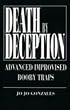 Death By Deception: Advanced Improvised Booby Traps